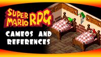 Super Mario RPG Week Cameos and References.jpg