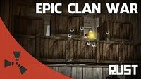 Epic Clan War in Rust (2).jpg