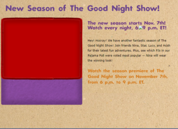 Screenshot from Sproutonline for the earlier parts of Season 6, which the premiere date was Monday, November 7th, 2011.