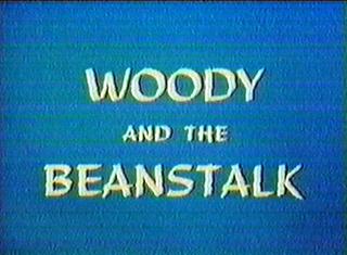 Woody and the Beanstalk.jpg