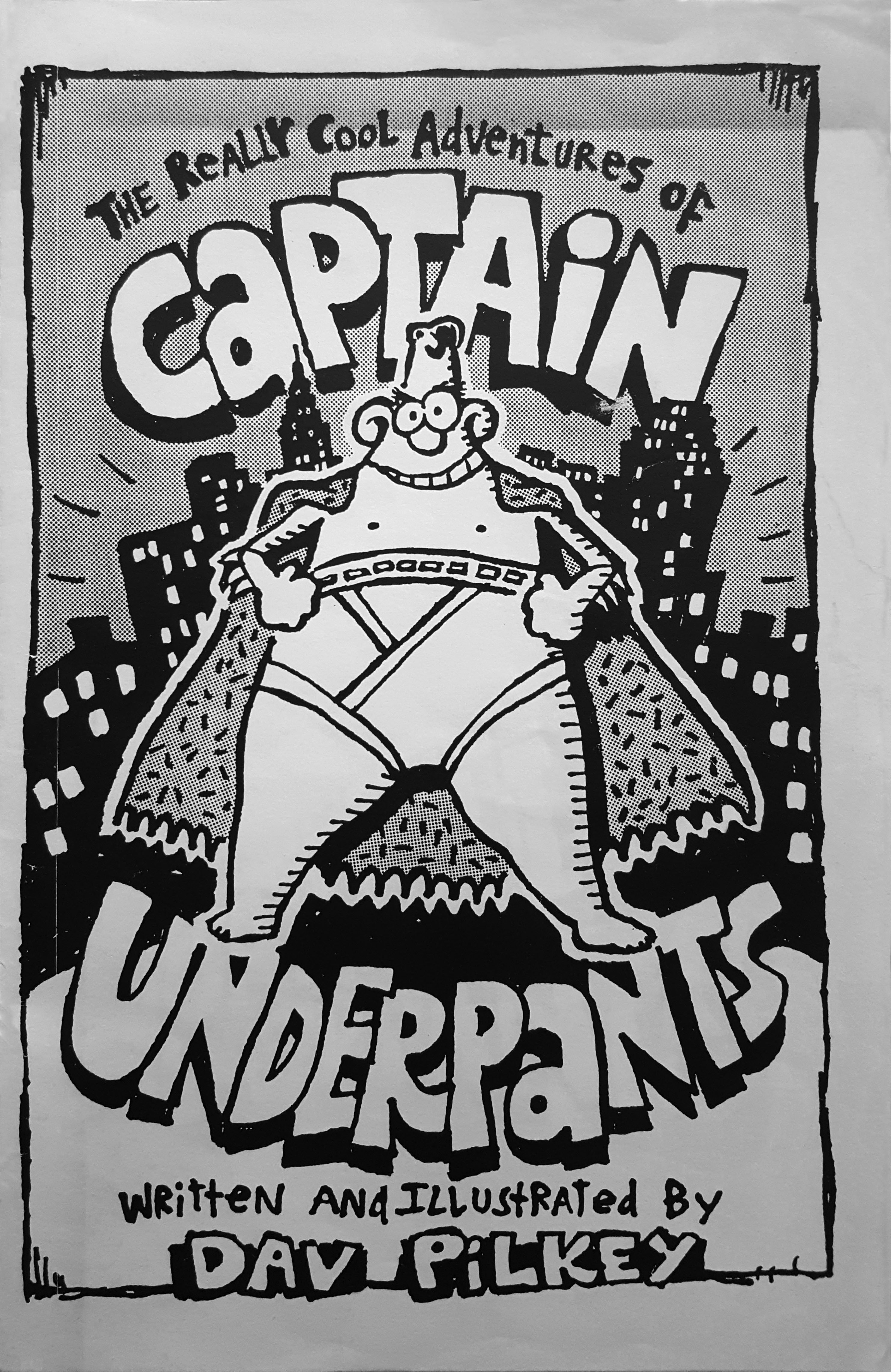 The Really Cool Adventures of Captain Underpants (lost self-published Captain  Underpants prototype novel; 1989) - The Lost Media Wiki