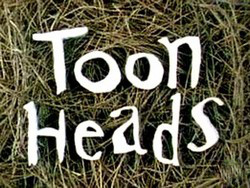 Toonheads: Rabbit Season, Duck Season - ToonHeads (partially lost Cartoon Network animation anthology series; 1992-2003)