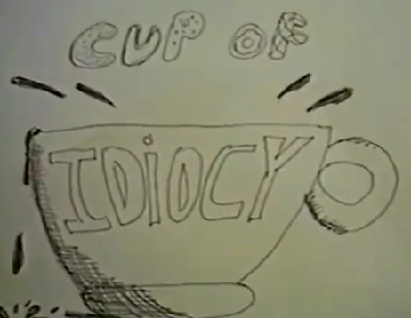 The Cup of Idiocy.png