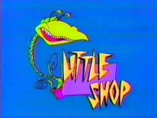 Little Shop - It's a Wonderful Leaf (English Dub) - Little Shop (found Fox Kids animated series based on horror comedy film; 1991)