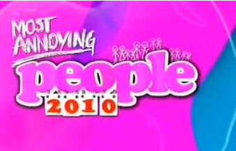 Most Annoying People 2010 title card.