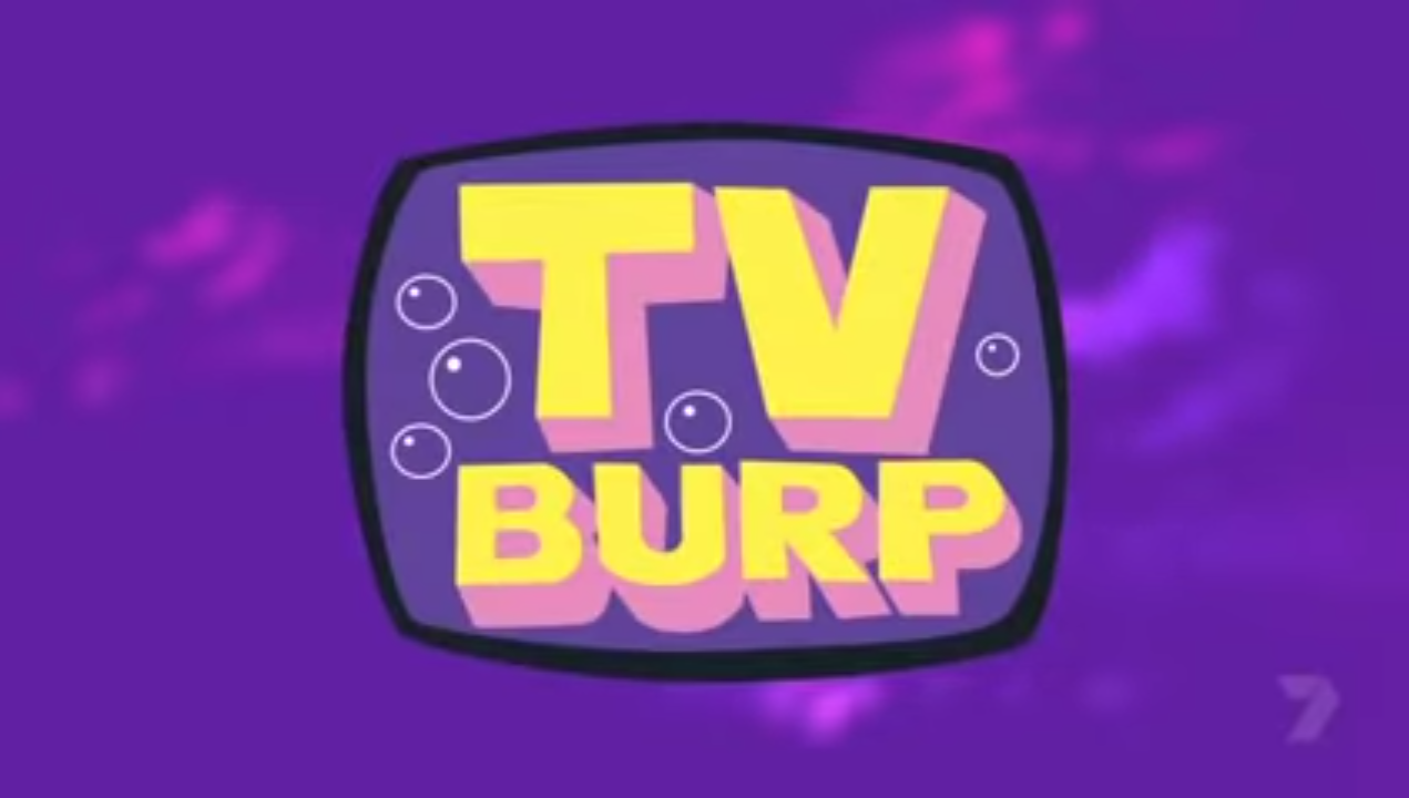 TV Burp Australia - TV Burp (found Australian adaptation of "Harry Hill's TV Burp"; 2009)