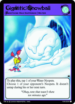 The Gigantic Snowball card from the Neopets Trading Card Game, featuring a cameo of Sally.