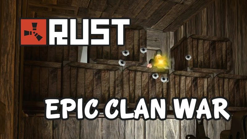 File:Epic Clan War in Rust (1).jpg