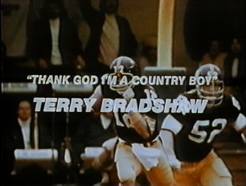 Title card for "Thank God I'm a Country Boy: Terry Bradshaw."