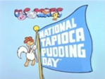 Original title card for "National Tapioca Pudding Day".