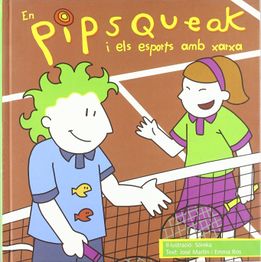 En Pipsqueak i els esports amb xarxa