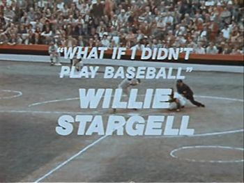 Title card for "Willie Stargell: What If I Didn't Play Baseball."