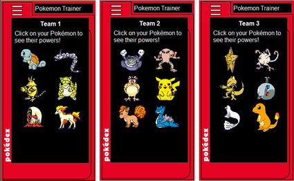 Pokemon teams to choose from.