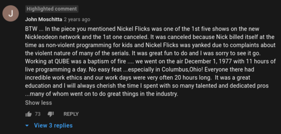 John Moschitta's comment on Poparena's Nick Knacks episode on Nickel Flicks.[1]
