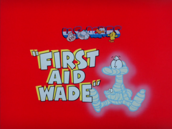 Original Title card for 'First Aid Wade'