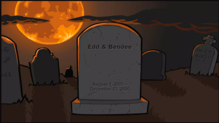 Eulogy Page for "Edd and Bendee"