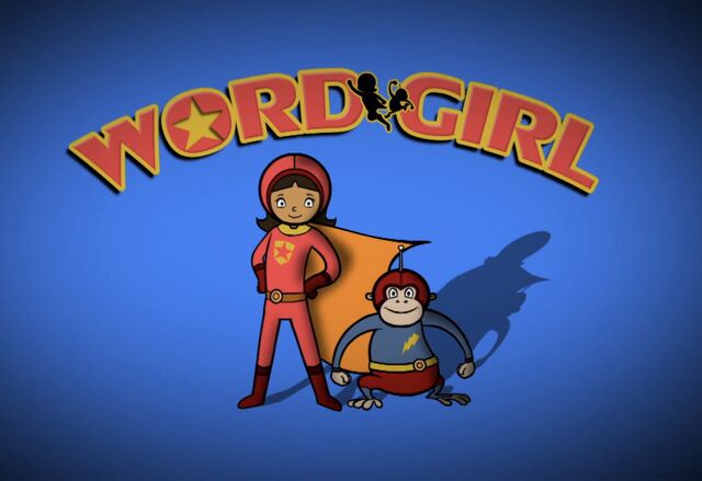 WordGirl (lost pitch pilot of PBS Kids educational animated series ...