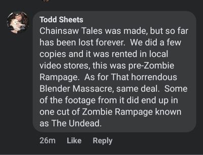 Todd Sheets responds to question about the current existence of Chainsaw Tales(1992) and Kansas City Blender Massacre(1986)